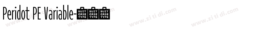 Peridot PE Variable字体转换